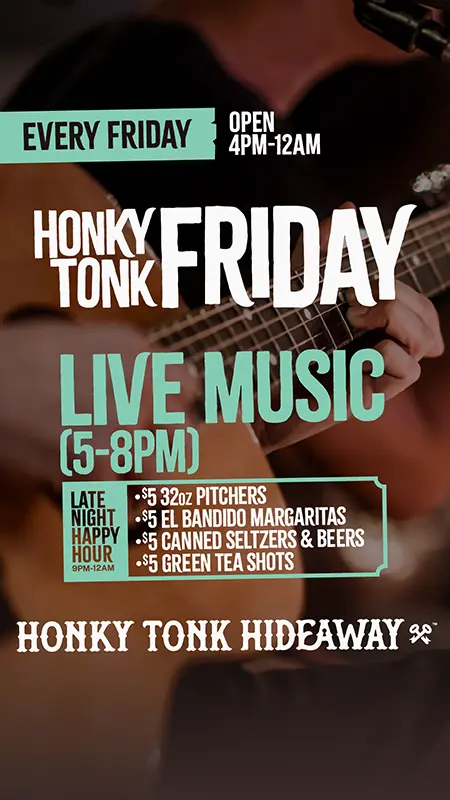 Friday events at Honky Tonk Hideaway