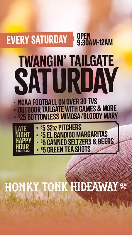 Twangin' Tailgate Saturday at Honky Tonk Hideaway - NCAA football, outdoor tailgate, games and drink specials